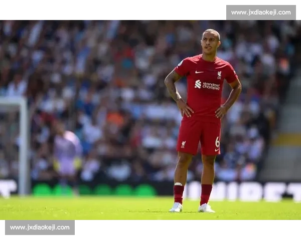 蒂亚戈：巴萨战术核心纽带，税务风波后的回归之路